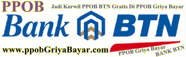 PPOB Griya Bayar: Loket PPOB Bank BTN